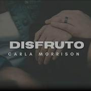 Carla Morrison Disfruto Video Lyrics
