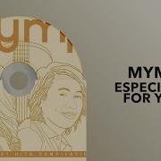 MYMP Especially For You Official Audio