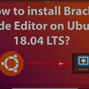 How To Install Brackets Code Editor On Ubuntu 18 04 LTS