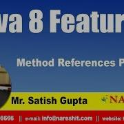 Java 8 0 Features Method References Part 3 By Mr Satish Gupta