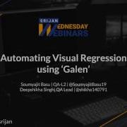 Srijan Wednesday Webinars Automating Visual Regression Using Galen
