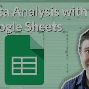 Quick Data Analysis With Google Sheets Part 1