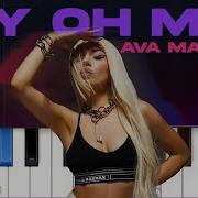 Ava Max My Oh My Piano Tutorial