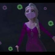 Into The Unknown COVID 19 Parody Frozen II Cover NEIJE