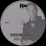 Sunshine Racket Reflections Original Mix SpekuLLa Records
