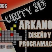 Unity 5 Arkanoid Diseño Y Programación Unity Tutorial Español C