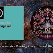 Sequence Six Breaking Free Extended Mix Pure Trance NEON