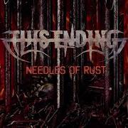 This Ending Needles Of Rust Official Lyric Video 2021 Black Lion Records