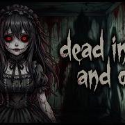 Dead Inside Out Nightcore Lyrics
