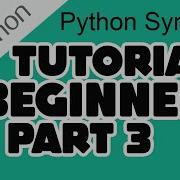 Python Tutorial Part 3 Syntax If Else Statement String Operations Boolean Values In Operator