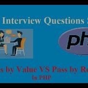 6 Difference Between Pass By Reference Vs Pass By Value PHP Interview Question Answers Series