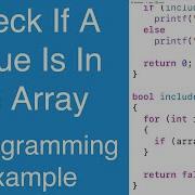 Check If A Value Is In An Array C Programming Example