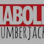 Diabolic Lumberjack Official Music Video Prod By Nightwalker