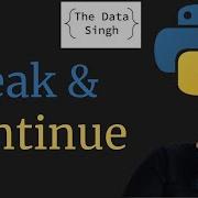 15 Break Continue Statements In Python Python Tutorials Hindi