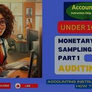 Monetary Unit Sampling MUS Part 1