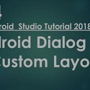 Android Tutorial 2018 64 Dialog With Custom Layout