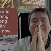 There Is Nothing Wrong Right Now Nonduality And Enlightenment Simplified