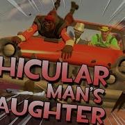 Vehicular Man S Laughter Collaboration Collab Entry