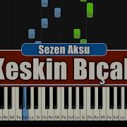Sezen Aksu Keskin Bıçak Piyano
