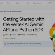 Getting Started With The Vertex AI Gemini API And Python SDK GSP1209 Quicklabs Googlecloudlab
