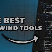 Must Use Tools For Tailwind CSS