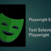 Selectors In Playwright Text Selector Identify Web Elements Using Text Selectors In Playwright