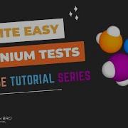 Selenide Selenium Java Tutorial Series