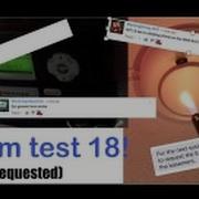 System Test 18 Requested By You