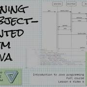 Проектирование объектно ориентированной системы на Java Вводный курс Java Урок 6 Видео 6