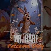 Mr Hare And The Pumpkin Ghost Funny Halloween Story For Kids Bedtime Tales From The Forest