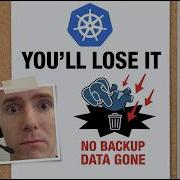 Kubernetes Backups Are Harder Than You Think Kubernetes Backup Guide