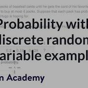 Probability With Discrete Random Variable Example Random Variables AP Statistics Khan Academy