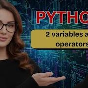 Variables And Operators In PYTHON Episode 2 For Beginner Python Beginners Tech Programming