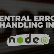 Central Error Handling In NodeJS And TypeScript