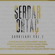 Serdar Ortaç Şarkıları VOL 1 TÜM ALBÜM