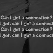 Connection OneRepublic Lyrics