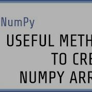 Python NumPy Tutorial 3 Different Ways To Create Arrays