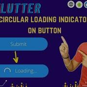 Flutter Button Loading Progress Indicator Flutter Basic Tutorial