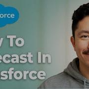 How To Forecast In Salesforce 2025 Guide