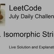 Daily Leetcode 468 Jul 12 2021 205 Isomorphic Strings