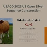 USACO US Open 2025 Silver Problem 1 Sequence Construction Solution