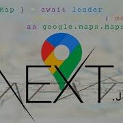 IN 15 MINUTES Add Google Maps To NextJS