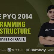 Programming Data Structure PYQ GATE 2014 Jaimin Chauhan