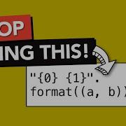 Always Use F STRINGS For String Interpolation In Python