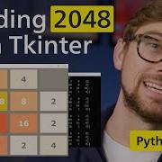 How To Build 2048 In 20 Minutes Python And Tkinter Tutorial