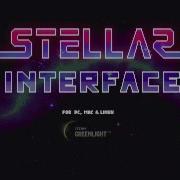 Stellar Interface Greenlight Trailer