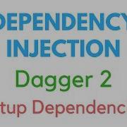 Dagger 2 Android Tutorial 2 Setup Dependencies