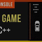 Car Game In C For Beginners Easy Console Games Coding Tutorial