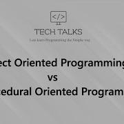 Object Oriented Programming Vs Procedure Oriented Programming