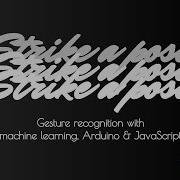 Strike A Pose Gesture Recognition In JS With Machine Learning Charlie Gerard JSConf Hawaii 2020
